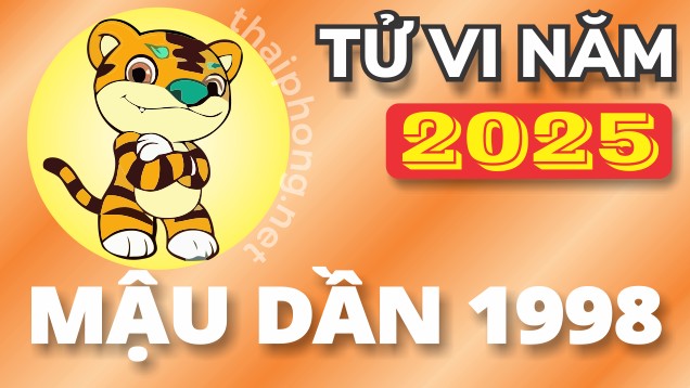 Tử Vi Năm 2025 Tuổi Mậu Dần 1998 Nam Mạng