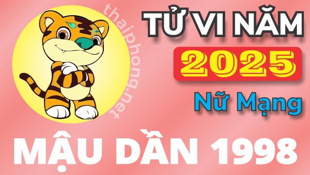 Tử Vi Năm 2025 Tuổi Mậu Dần 1998 Nữ Mạng