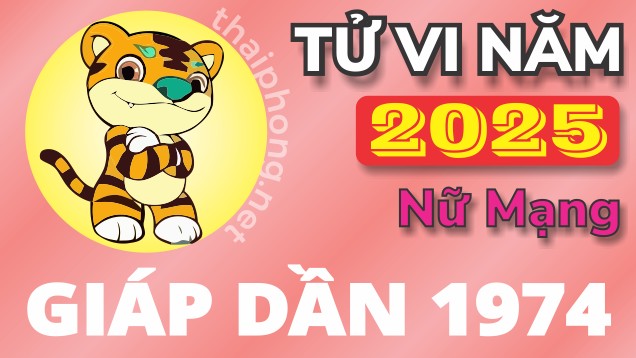 Tử Vi Năm 2025 Tuổi Giáp Dần 1974 Nữ Mạng