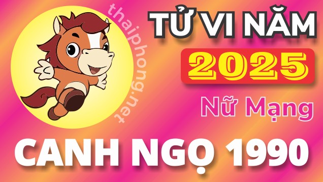 Tử Vi Năm 2025 Tuổi Canh Ngọ 1990 Nữ Mạng